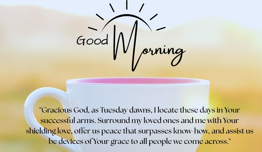 Spiritual Reflections Prayers for tuesday blessings