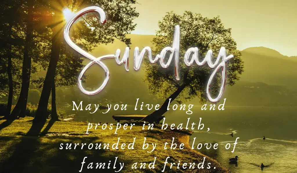 Sunday Blessings for Family and Friends